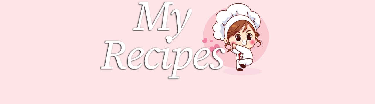 My Recipes